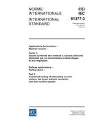 IEC 61377-3 Ed. 1.0 b IEC 61377-3 Ed. 1.0 b