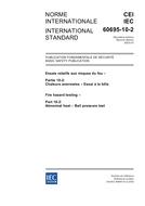 IEC 60695-10-2 Ed. 2.0 b:2003 IEC 60695-10-2 Ed. 2.0 b:2003