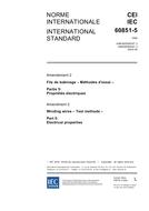 IEC 60851-5 Amd.2 Ed. 3.0 b:2004 IEC 60851-5 Amd.2 Ed. 3.0 b:2004