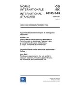 IEC 60335-2-69 Ed. 3.1 b:2005 IEC 60335-2-69 Ed. 3.1 b:2005