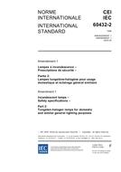 IEC 60432-2 Amd.1 Ed. 2.0 b:2005 IEC 60432-2 Amd.1 Ed. 2.0 b:2005