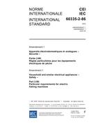IEC 60335-2-86 Amd.1 Ed. 2.0 b:2005 IEC 60335-2-86 Amd.1 Ed. 2.0 b:2005