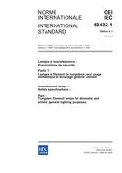 IEC 60432-1 Ed. 2.1 b:2005 IEC 60432-1 Ed. 2.1 b:2005