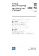 IEC 60364-7-706 Ed. 2.0 b:2005 IEC 60364-7-706 Ed. 2.0 b:2005