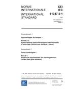 IEC 61347-2-1 Amd.1 Ed. 1.0 b:2005 IEC 61347-2-1 Amd.1 Ed. 1.0 b:2005