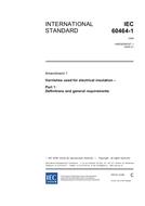IEC 60464-1 Amd.1 Ed. 2.0 en:2006 IEC 60464-1 Amd.1 Ed. 2.0 en:2006