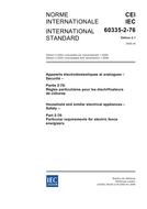 IEC 60335-2-76 Ed. 2.1 b:2006 IEC 60335-2-76 Ed. 2.1 b:2006
