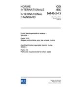 IEC 60745-2-13 Ed. 2.0 b:2006 IEC 60745-2-13 Ed. 2.0 b:2006