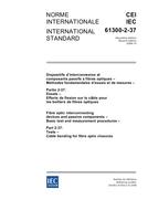 IEC 61300-2-37 Ed. 2.0 b:2006 IEC 61300-2-37 Ed. 2.0 b:2006