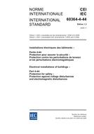 IEC 60364-4-44 Ed. 1.2 b:2006 IEC 60364-4-44 Ed. 1.2 b:2006