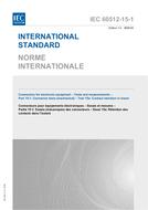 IEC 60512-15-1 Ed. 1.0 b IEC 60512-15-1 Ed. 1.0 b