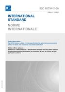 IEC 60794-3-30 Ed. 2.0 b IEC 60794-3-30 Ed. 2.0 b