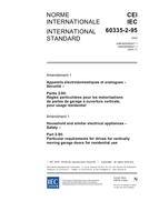IEC 60335-2-95 Amd.1 Ed. 2.0 b:2004 IEC 60335-2-95 Amd.1 Ed. 2.0 b:2004