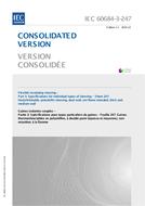 IEC 60684-3-247 Ed. 1.1 b:2016 IEC 60684-3-247 Ed. 1.1 b:2016