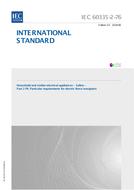 IEC 60335-2-76 Ed. 3.0 en:2018 IEC 60335-2-76 Ed. 3.0 en:2018