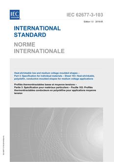 IEC 62677-3-103 Ed. 1.0 b IEC 62677-3-103 Ed. 1.0 b