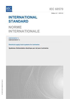 IEC 60570 Amd.2 Ed. 4.0 b:2019 IEC 60570 Amd.2 Ed. 4.0 b:2019