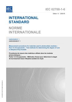 IEC 62788-1-6 Amd.1 Ed. 1.0 b:2020 IEC 62788-1-6 Amd.1 Ed. 1.0 b:2020