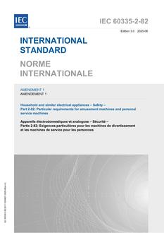 IEC 60335-2-82 Amd.1 Ed. 3.0 b:2020 IEC 60335-2-82 Amd.1 Ed. 3.0 b:2020