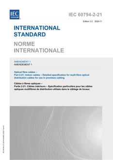 IEC 60794-2-21 Amd.1 Ed. 3.0 b:2020 IEC 60794-2-21 Amd.1 Ed. 3.0 b:2020