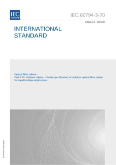 IEC 60794-3-70 Ed. 2.0 en:2021 IEC 60794-3-70 Ed. 2.0 en:2021