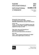 IEC 61300-2-40 Ed. 1.0 b IEC 61300-2-40 Ed. 1.0 b