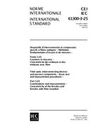 IEC 61300-3-25 Ed. 1.0 b:1997 IEC 61300-3-25 Ed. 1.0 b:1997