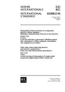 IEC 61300-2-41 Ed. 1.0 b IEC 61300-2-41 Ed. 1.0 b