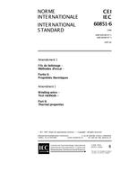 IEC 60851-6 Amd.1 Ed. 2.0 b:1997 IEC 60851-6 Amd.1 Ed. 2.0 b:1997