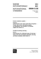 IEC 60684-3-218 Ed. 1.0 b IEC 60684-3-218 Ed. 1.0 b