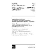 IEC 61300-2-43 Ed. 1.0 b:1999 IEC 61300-2-43 Ed. 1.0 b:1999