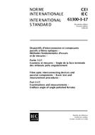 IEC 61300-3-17 Ed. 2.0 b IEC 61300-3-17 Ed. 2.0 b