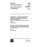 IEC 61834-7 Ed. 1.0 b IEC 61834-7 Ed. 1.0 b