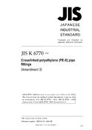 JIS K 6770:2004/AMENDMENT 3:2010